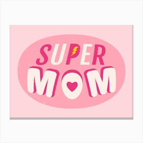 Retro typographic poster for Super Mom Canvas Print