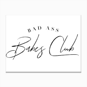 Bad Ass Babes Club IV Canvas Print