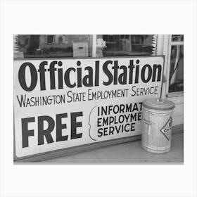 Sign Of Washington State Employment Service, Yakima, Washington By Russell Lee Canvas Print