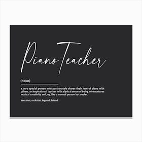 Piano Teacher Definition Art Print Canvas Print