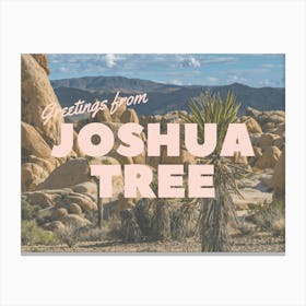 Greetings From Joshua Tree | Postcard Travel California Canvas Print