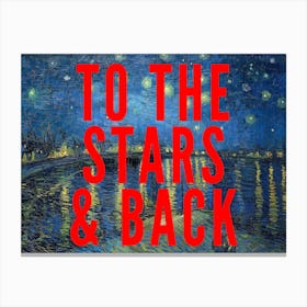 To The Stars And Back Canvas Print