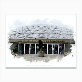 Bloedel Conservatory, Fairview & South Granville, Vancouver Canvas Print