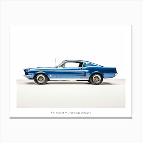 Toy Car 67 Ford Mustang Coupe Blue Poster Canvas Print