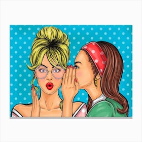 Pop Art Gossip Girls 1 Canvas Print