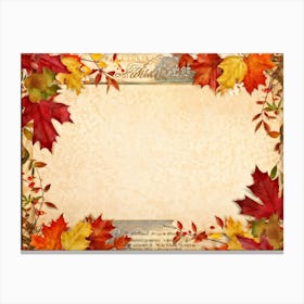 Autumn Themed Thanksgiving Frame Edges Adorned With Crimson Orange And Yellow Leaves Center Hold (1) Canvas Print