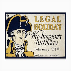 Legal Holiday, Washington's Birthday, Edward Penfield Canvas Print