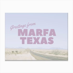 Greetings From Marfa, Texas | Post Card Canvas Print