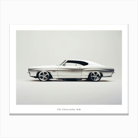 Toy Car 70 Chevelle Ss Silver Poster Canvas Print