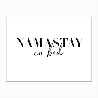 Namastay in Bed Canvas Print