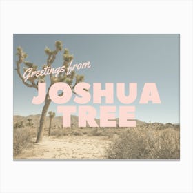 Greetings From Joshua Tree | Post Card Canvas Print