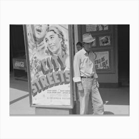 Mexican Man In Front Of Movie Theater, San Antonio, Texas By Russell Lee Canvas Print