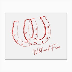 Horseshoe Wild and Free Red Canvas Print