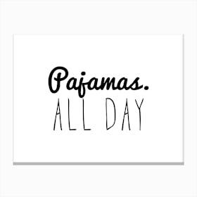 Pajamas Canvas Print