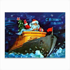 Santa Claus Is Coming On A Boat From Arctic, Vintage Soviet Holiday Poster Canvas Print