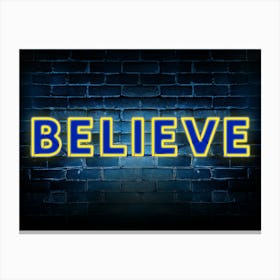 Believe Neon Sign Canvas Print