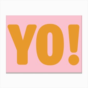 Yo! Yo! Canvas Print