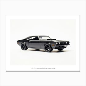 Toy Car 70 Plymouth Barracuda Black Poster Canvas Print