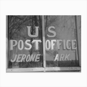 Post Office, Jerome, Arkansas By Russell Lee Canvas Print