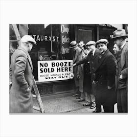 No Booze Sold Here, Prohibition Black and White Vintage Photo Canvas Print