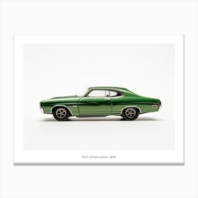 Toy Car 70 Chevelle Ss Green Poster Canvas Print