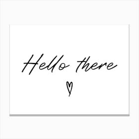 Hello There Black Typography Canvas Print