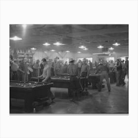 Construction Workers Playing Pool In Company Commissary, Shasta Dam Canvas Print