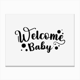 Welcome Baby Canvas Print