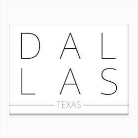 Dallas Texas Typography City Country Word Canvas Print