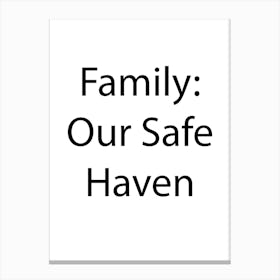 Family Quote 7 Canvas Print