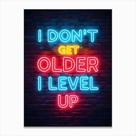 I Don'T Get Older I Level Up Neon Sign Gaming Poster Canvas Wall Room Decor Canvas Print