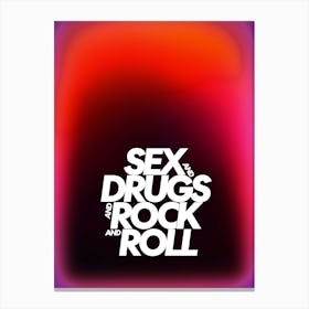Sex Drugs RocknRoll Canvas Print