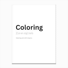 Coloring Definition Meaning Canvas Print