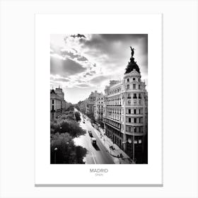 Poster Of Madrid, Spain, Black And White Analogue Photography 3 Canvas Print