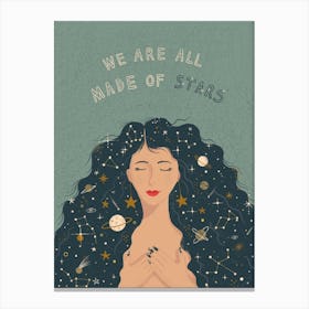 We Are All Made Of Stars Canvas Print