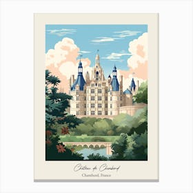 Chateau De Chambord   Chambord, France   Cute Botanical Illustration Travel 2 Poster Canvas Print