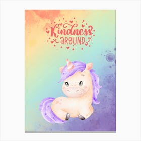 Kindness Around Unicorn 1 Canvas Print