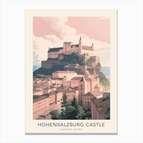 The Hohensalzburg Castle Salzburg Austria Travel Poster Canvas Print