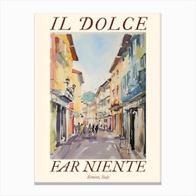 Il Dolce Far Niente Rimini, Italy Watercolour Streets 1 Poster Canvas Print
