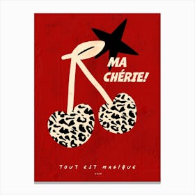 Ma Cherie! Burgundy Canvas Print