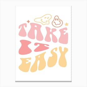 Take It Easy 2 Canvas Print