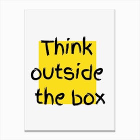 Think Outside The Box Motivational Poster Canvas Print