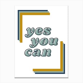 Yes You Can Boys Canvas Print
