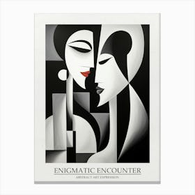 Enigmatic Encounter Abstract Black And White 9 Poster Canvas Print