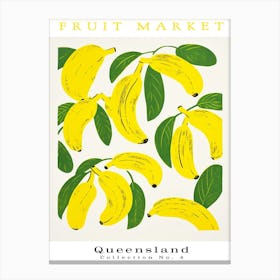 Banana Fruit Poster Gift Queesland Market Canvas Print