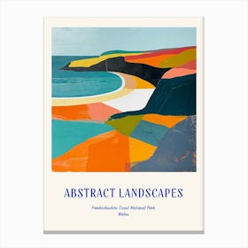 Colourful Abstract Pembrokeshire Coast National Park Wales 3 Poster Blue Canvas Print