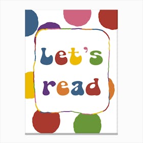 Let's Read colourful groovy spotty print for playrooms Stampe su tela