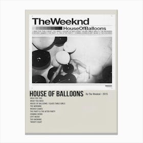 House Of Balloons By The Weeknd 2015 Poster Canvas Print