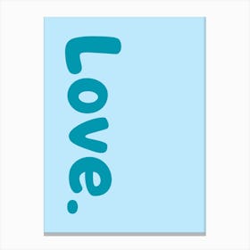 Love 2 Canvas Print