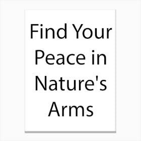 Nature Quote 20 Canvas Print